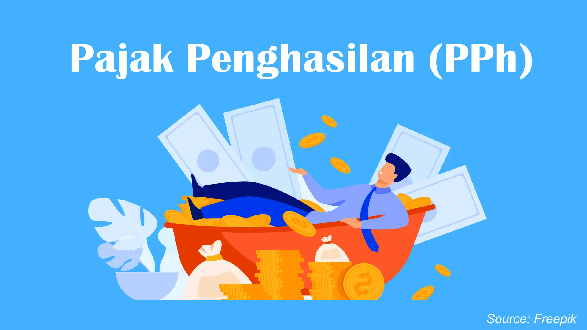 Pajak Penghasilan: Pengertian, Jenis, dan Cara Menghitungnya